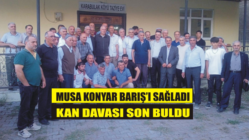 KAN DAVASI BARIŞ İLE SONLANDIRILDI