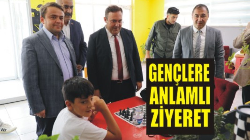 GENÇLERE ANLAMLI ZİYARET