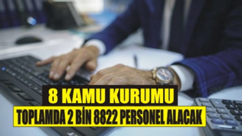 8 Kamu Kurumu Toplamda 2 Bin 882 Personel Alacak