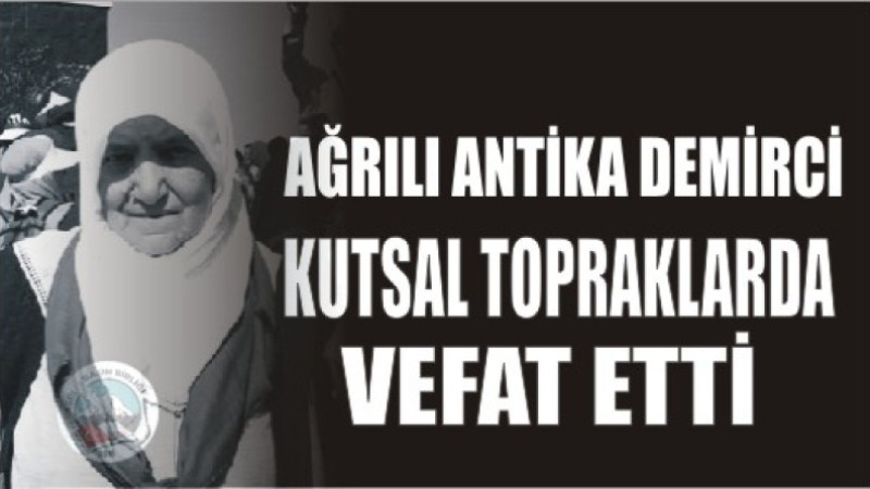 Tutaklı Antika Demirci Umre’de Hayatını Kaybetti