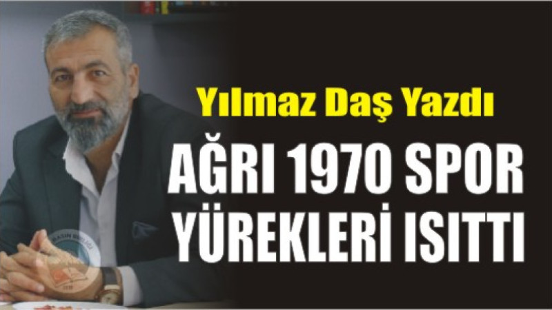 Ağrı 1970 Spor yürekleri ısıttı