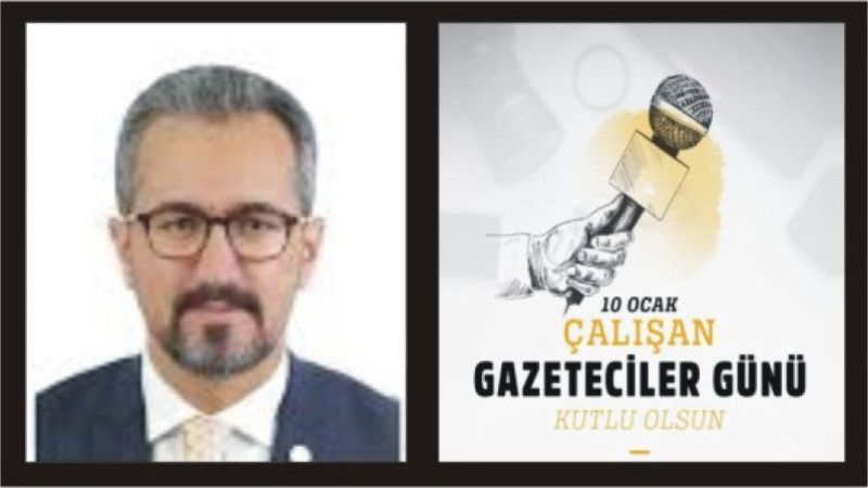 AV.MEHMET SIDDIK ALDEMİR'DEN 10 OCAK GAZETECİLER GÜNÜ MESAJI