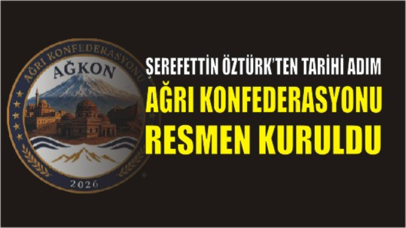 Şerafettin Öztürk Öncülüğünde Ağrı Tek Çatı Altında Buluşuyor