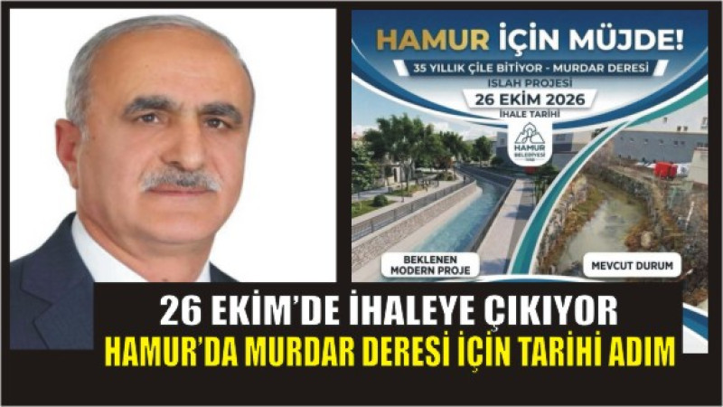 Hamur’da Murdar Deresi İçin Tarihi Adım