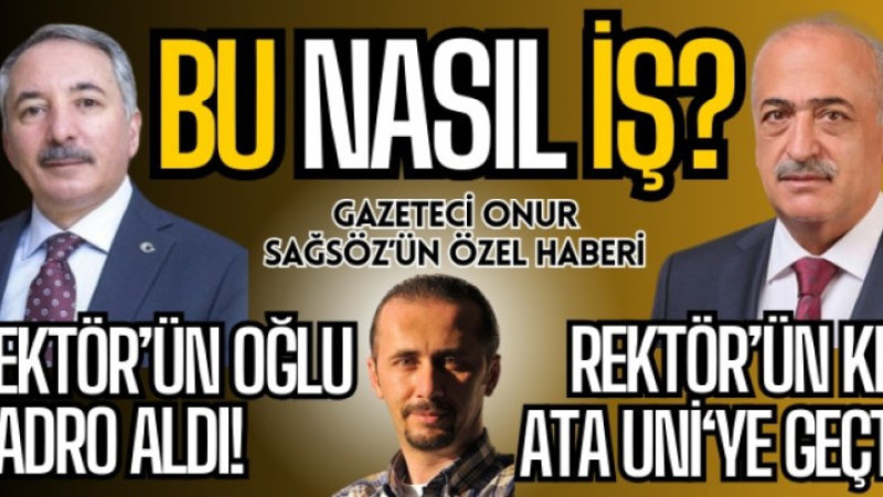 Ağrı İbrahim Çeçen Üniversitesi Rektörü ile ilgili vahim iddia