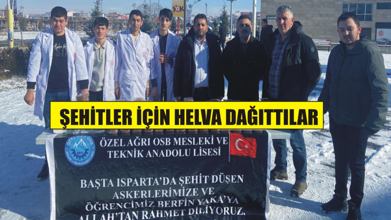 ŞEHİTLER İÇİN HEVLA DAĞITTILAR