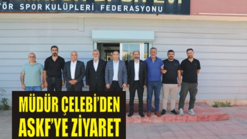 Ağrı Gençlik ve Spor İl Müdürü Ahmet Çelebi’den ASKF’ye Ziyaret