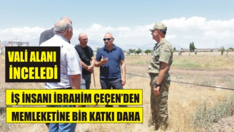 İbrahim Çeçen’den Memleketine Bir Katkı Daha