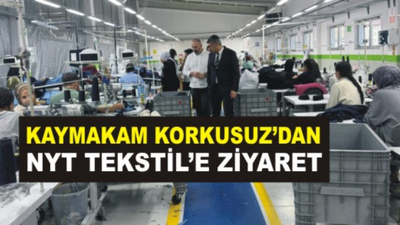 Diyadin’de Üretim ve İstihdama Kaymakam Korkusuz’dan Tam Destek