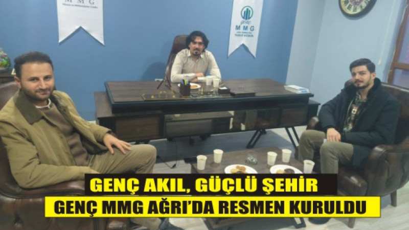 Ağrı’nın Geleceğini Gençler İnşa Edecek: Genç MMG Kuruldu