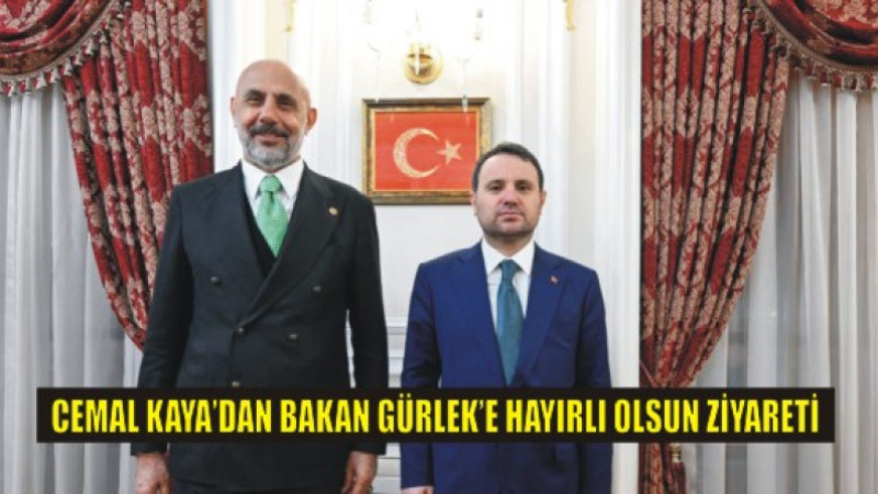 Cemal Kaya’dan Bakan Gürlek’e Hayırlı Olsun Ziyareti