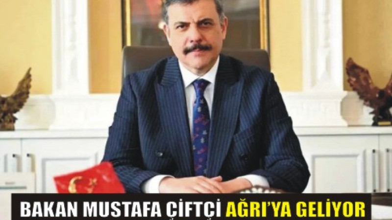 Ağrı’da Kritik Ziyaret: Bakan Çiftçi Yarın Kentte