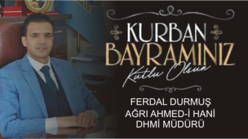 Ferdal Durmuş’tan Kurban Bayramı Mesajı