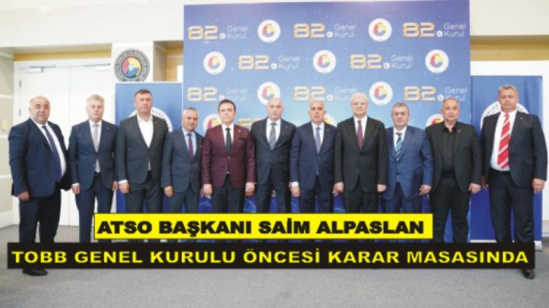 “ATSO Başkanı Alpaslan’a TOBB’da Önemli Görev”