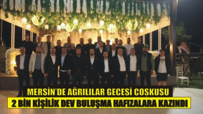 Mersin’de Ağrılılar Gecesi Coşkusu