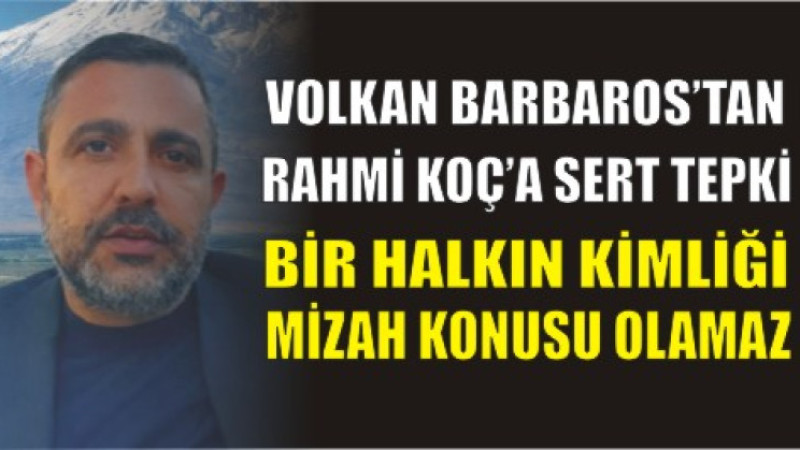 Barbaros: “Hiçbir Güç Bir Halkı ve Kadını Aşağılama Hakkı Vermez”