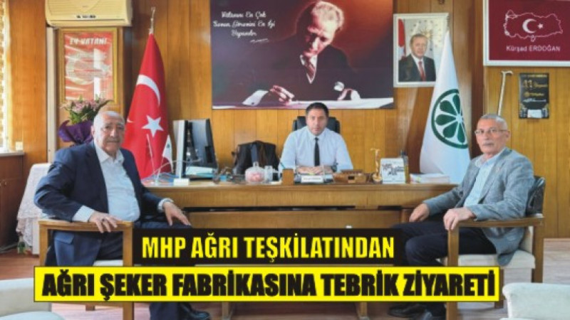 MHP’den Ağrı Şeker’e Başarı Övgüsü