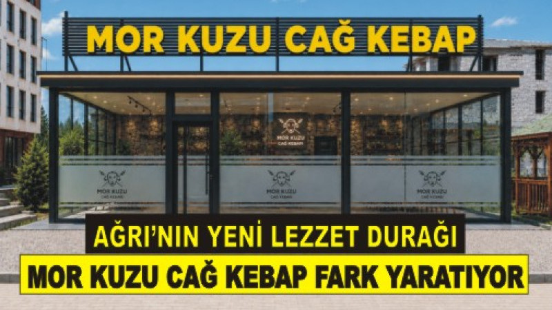 Mor Kuzu Cağ Kebap Hizmete Açıldı