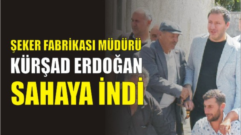 Kürşad Erdoğan’dan Çiftçiye Pancar Çağrısı