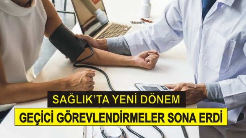 Sağlıkta Yeni Dönem: Ağrı’da Geçici Görevlendirmeler Sona Erdi